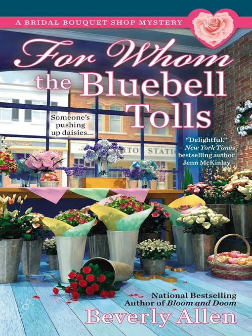 Title details for For Whom the Bluebell Tolls by Beverly Allen - Available